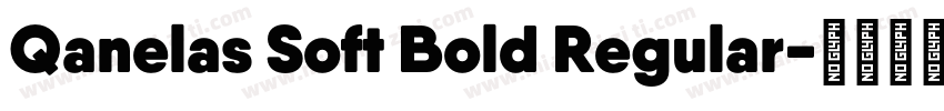 Qanelas Soft Bold Regular字体转换